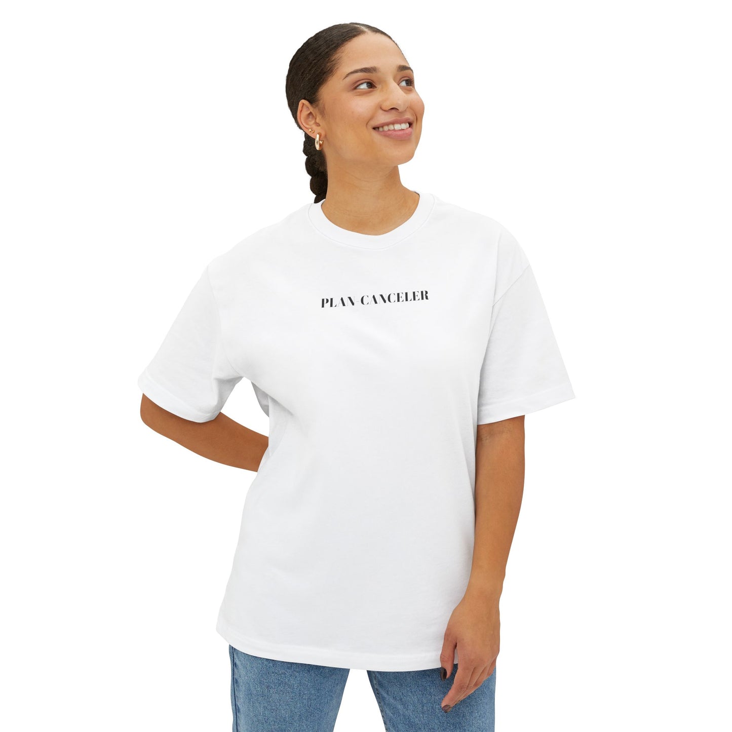 plan-canceler - unisex oversized boxy tee in white